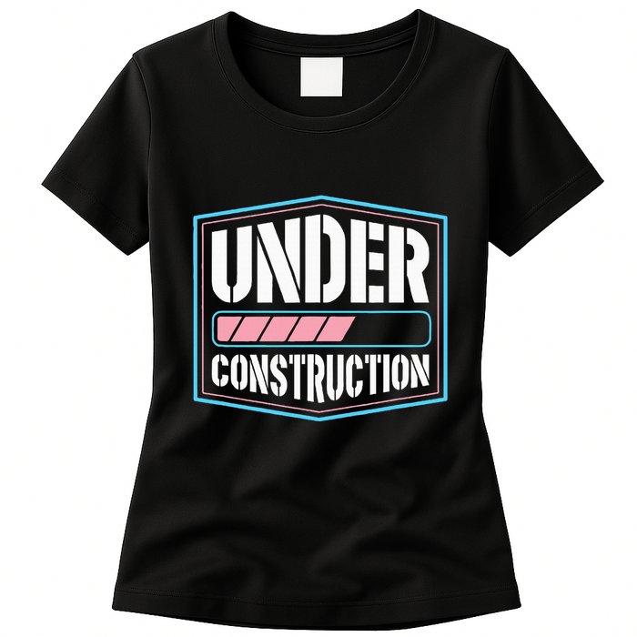 Under Construction Pride Transitioning Mtf Ftm Womens T-Shirt