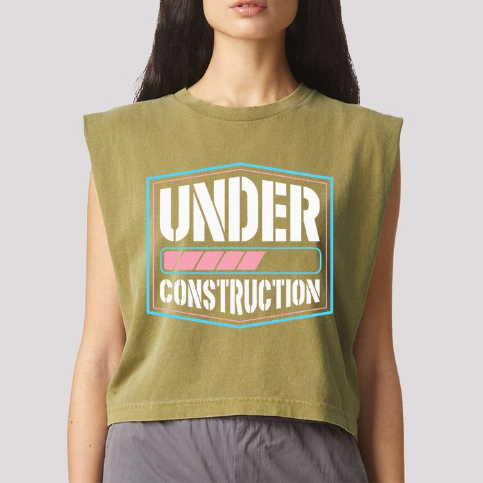 Under Construction Pride Transitioning Mtf Ftm Garment-Dyed Women's Muscle Tee