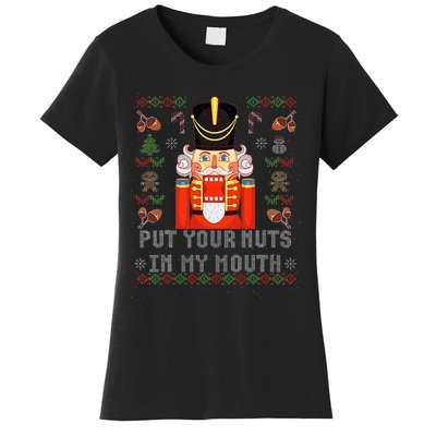 Ugly Christmas Put Your Nuts In My Mouth Nutcracker Women's T-Shirt