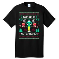 Ugly Christmas Sweater Son Of A Nutcracker Novelty Tall T-Shirt