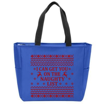 Ugly Christmas Sweater I Can Get You On The Naughty List Gift Zip Tote Bag