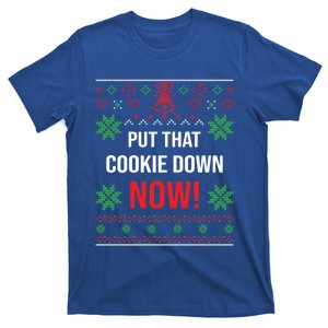 Ugly Christmas Sweater Put That Cookie Down Santa Claus Gift T-Shirt