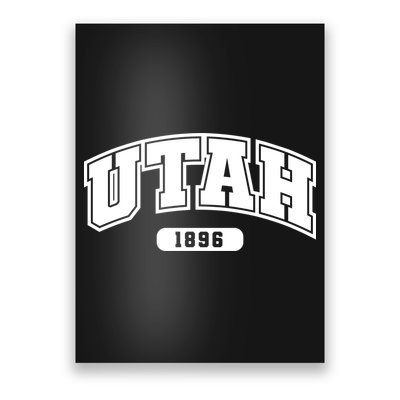 Utah Collegiate Style 1896 Poster