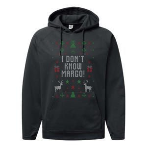 Ugly Christmas Sweater I DonT Know Margo Performance Fleece Hoodie