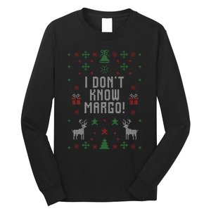 Ugly Christmas Sweater I DonT Know Margo Long Sleeve Shirt