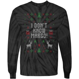 Ugly Christmas Sweater I DonT Know Margo Tie-Dye Long Sleeve Shirt