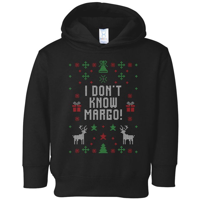 Ugly Christmas Sweater I DonT Know Margo Toddler Hoodie