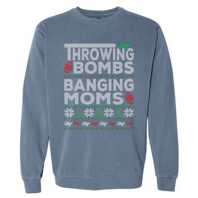 Ugly Christmas Sweater Football Throwing Bombs Banging Moms Garment-Dyed Sweatshirt