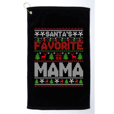 Ugly Christmas Sweaters SantaS Favorite Mama Cute Gift Platinum Collection Golf Towel