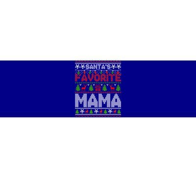 Ugly Christmas Sweaters SantaS Favorite Mama Cute Gift Bumper Sticker