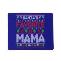 Ugly Christmas Sweaters SantaS Favorite Mama Cute Gift Mousepad