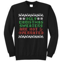 Ugly Christmas Sweaters Are Hot Overrated Funny Sweatshirt