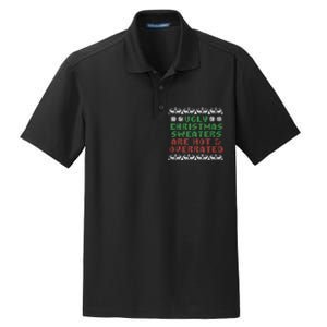 Ugly Christmas Sweaters Are Hot Overrated Funny Dry Zone Grid Polo