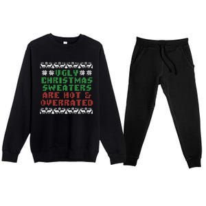 Ugly Christmas Sweaters Are Hot Overrated Funny Premium Crewneck Sweatsuit Set