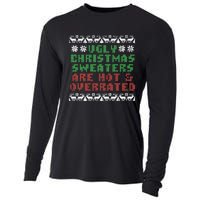 Ugly Christmas Sweaters Are Hot Overrated Funny Cooling Performance Long Sleeve Crew