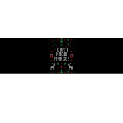 Ugly Christmas Sweater I Don't Know Margo Bumper Sticker