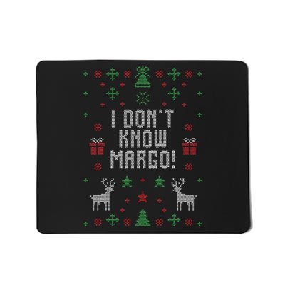 Ugly Christmas Sweater I Don't Know Margo Mousepad