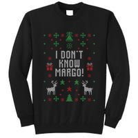 Ugly Christmas Sweater I Don't Know Margo Tall Sweatshirt