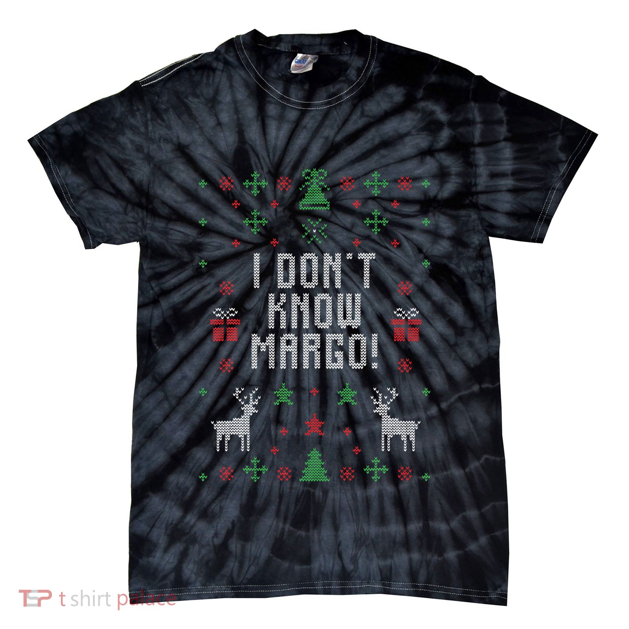 Ugly Christmas Sweater I Don't Know Margo Tie-Dye T-Shirt