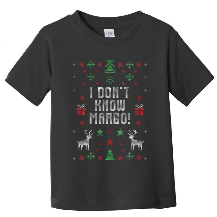 Ugly Christmas Sweater I Don't Know Margo Toddler T-Shirt