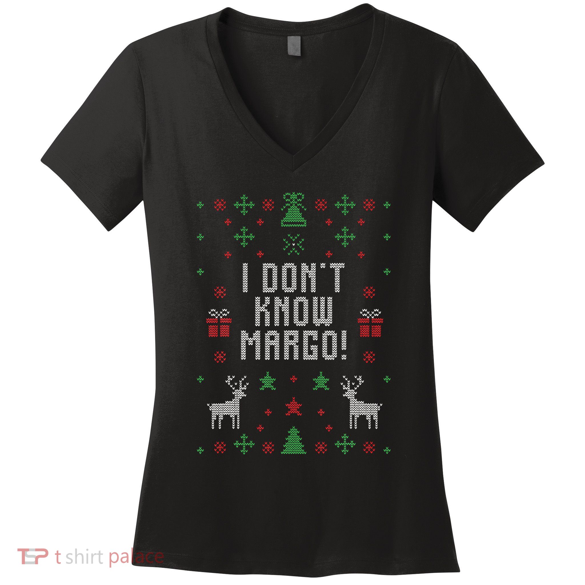 Ugly Christmas Sweater I Don't Know Margo Women's V-Neck T-Shirt