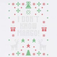 Ugly Christmas Sweater I Don't Know Margo Garment-Dyed Sweatshirt