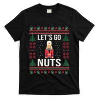 Ugly Christmas Sweater Nutcracker LetS Go Nuts T-Shirt