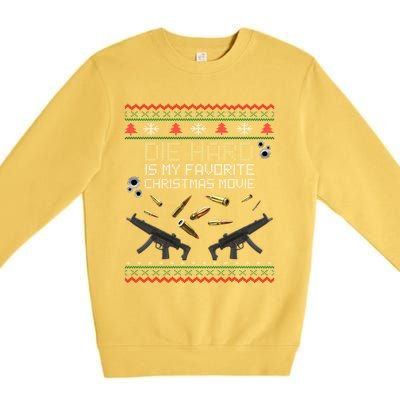 Ugly Christmas Sweater Die Hard Is My Favorite Christmas Movie Premium Crewneck Sweatshirt