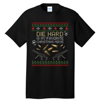 Ugly Christmas Sweater Die Hard Is My Favorite Christmas Movie Tall T-Shirt