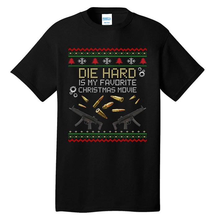 Ugly Christmas Sweater Die Hard Is My Favorite Christmas Movie Tall T-Shirt