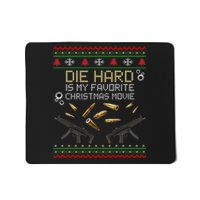 Ugly Christmas Sweater Die Hard Is My Favorite Christmas Movie Mousepad