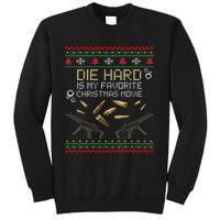 Ugly Christmas Sweater Die Hard Is My Favorite Christmas Movie Tall Sweatshirt