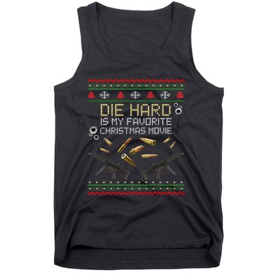 Ugly Christmas Sweater Die Hard Is My Favorite Christmas Movie Tank Top