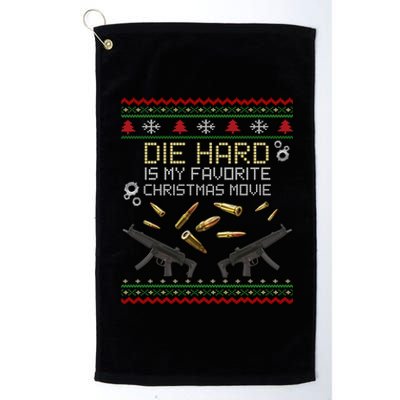 Ugly Christmas Sweater Die Hard Is My Favorite Christmas Movie Platinum Collection Golf Towel