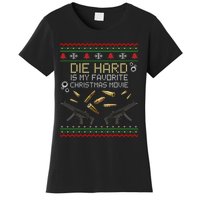 Ugly Christmas Sweater Die Hard Is My Favorite Christmas Movie Women's T-Shirt