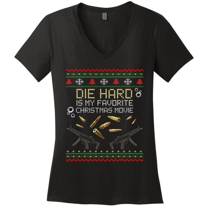 Ugly Christmas Sweater Die Hard Is My Favorite Christmas Movie Women's V-Neck T-Shirt