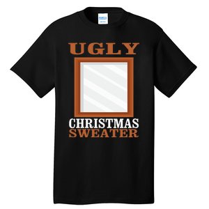 Ugly Christmas Sweater With Mirror Funny Xmas Tall T-Shirt