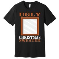 Ugly Christmas Sweater With Mirror Funny Xmas Premium T-Shirt