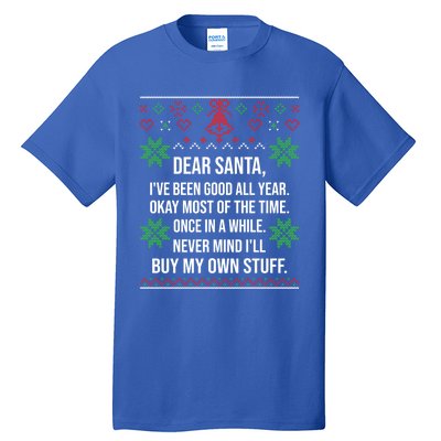 Ugly Christmas Sweater Dear Santa Claus Wish List Xmas Gift Tall T-Shirt