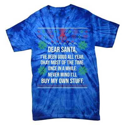 Ugly Christmas Sweater Dear Santa Claus Wish List Xmas Gift Tie-Dye T-Shirt