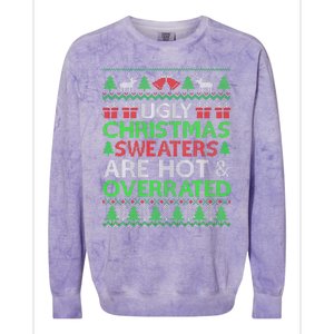 Ugly Christmas Sweaters Are Hot Overrated Funny Xmas Colorblast Crewneck Sweatshirt