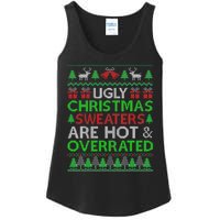 Ugly Christmas Sweaters Are Hot Overrated Funny Xmas Ladies Essential Tank