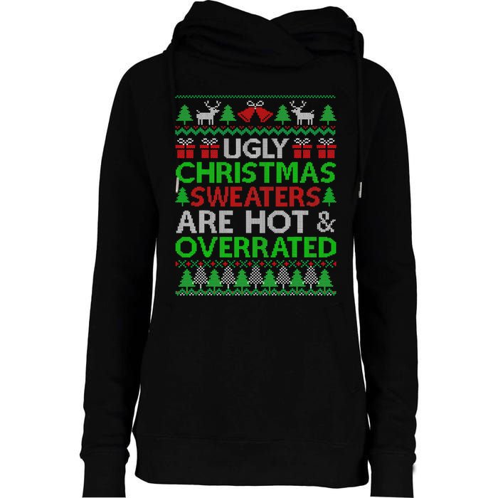 Ugly Christmas Sweaters Are Hot Overrated Funny Xmas Womens Funnel Neck Pullover Hood