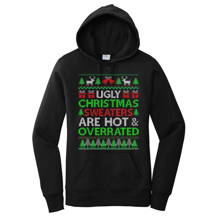 Ugly Christmas Sweaters Are Hot Overrated Funny Xmas Women's Pullover Hoodie