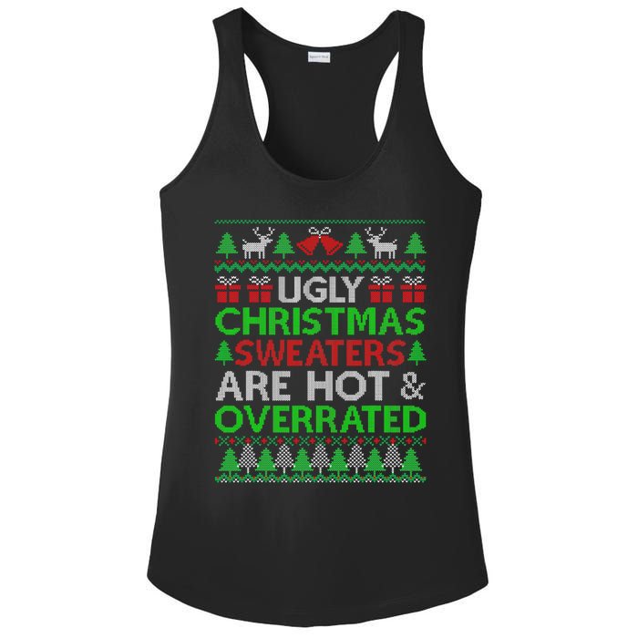 Ugly Christmas Sweaters Are Hot Overrated Funny Xmas Ladies PosiCharge Competitor Racerback Tank