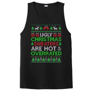 Ugly Christmas Sweaters Are Hot Overrated Funny Xmas PosiCharge Competitor Tank