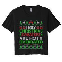 Ugly Christmas Sweaters Are Hot Overrated Funny Xmas Women's Crop Top Tee