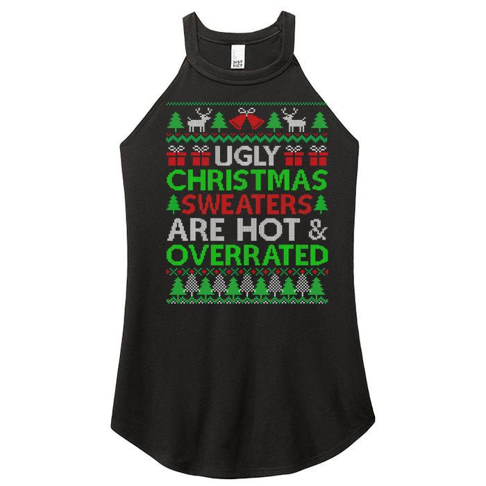 Ugly Christmas Sweaters Are Hot Overrated Funny Xmas Women's Perfect Tri Rocker Tank