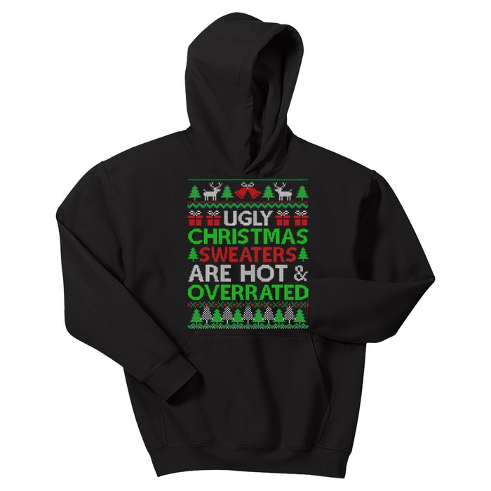 Ugly Christmas Sweaters Are Hot Overrated Funny Xmas Kids Hoodie