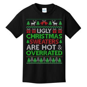 Ugly Christmas Sweaters Are Hot Overrated Funny Xmas Kids T-Shirt